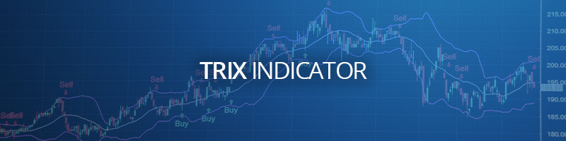 TRIX (Triple Exponential Moving Average) Indicator Strategies